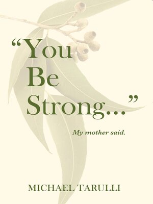cover image of "You Be Strong ..." My Mother Said